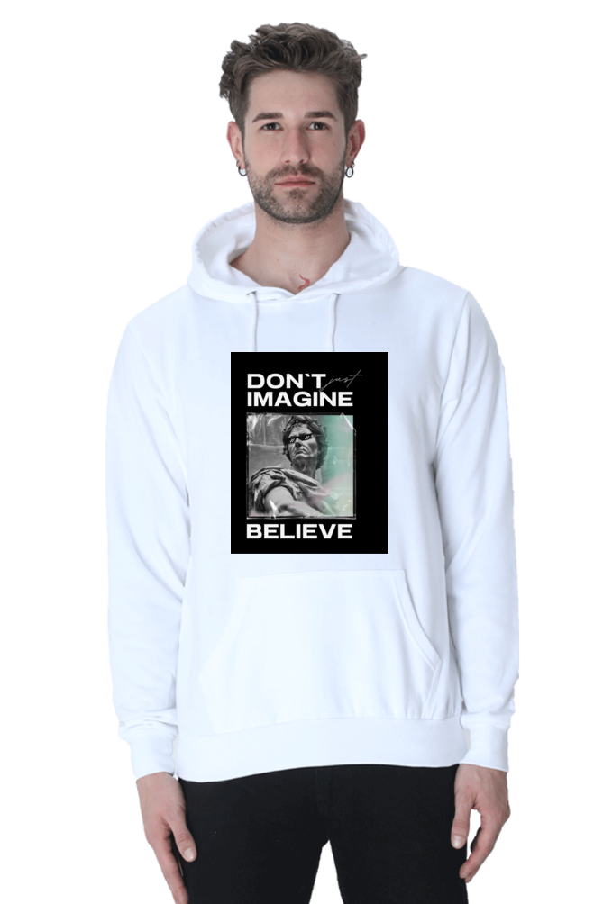 Don't Just Imagine BELIEVE Hoodie - Print Pulse