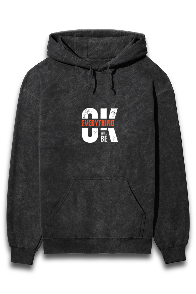 Everything Will Be Okay - Unisex Acid Wash Hooded Sweatshirt - Print Pulse