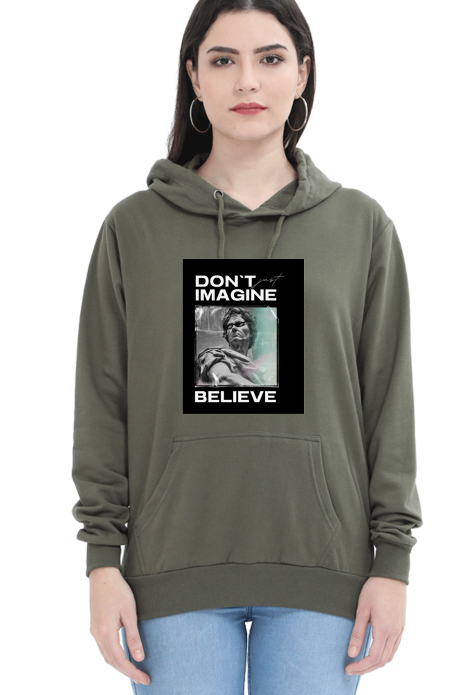 Don't Just Imagine BELIEVE Hoodie - Print Pulse